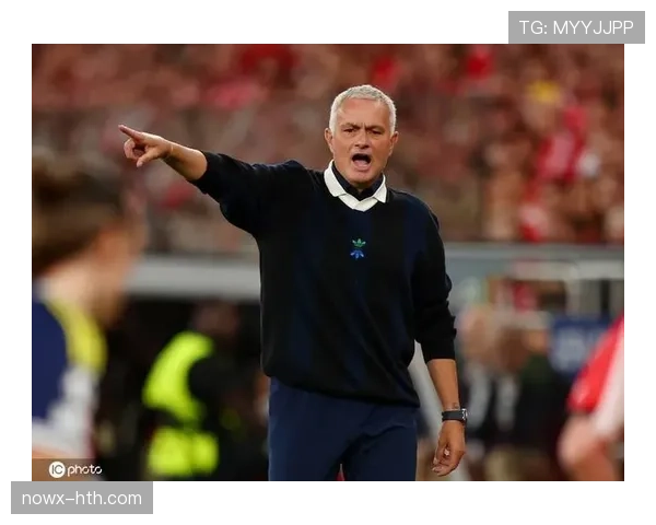 穆里尼奥战术奏效，数据解析球队近期强势表现